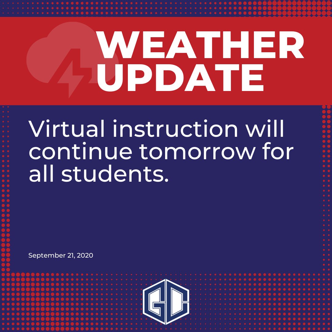 Schools will continue to conduct virtual instruction tomorrow, September 22nd. However, GCCISD staff will conduct synchronous virtual instruction from their homes. Please note that all campus facilities will not be operational tomorrow and food services will not be provided.