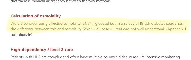 9/“So given urea is an ineffective osmole, why not just use effective osmolality = 2Na + Glucose instead?”This is where they slip in a reason which is a slightly devastating critique of UK diabetologists within their own HHS guidelines (and I’m sure not true!)