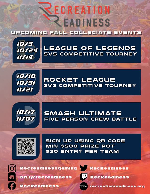 RecReadiness's tweet photo. Who is ready for some fall Esports? We have a full schedule starting October 3 with #LeagueOfLegends #RocketLeague and #SuperSmashBros

https://t.co/UzolMpCxSZ https://t.co/1BoqMS2qnw