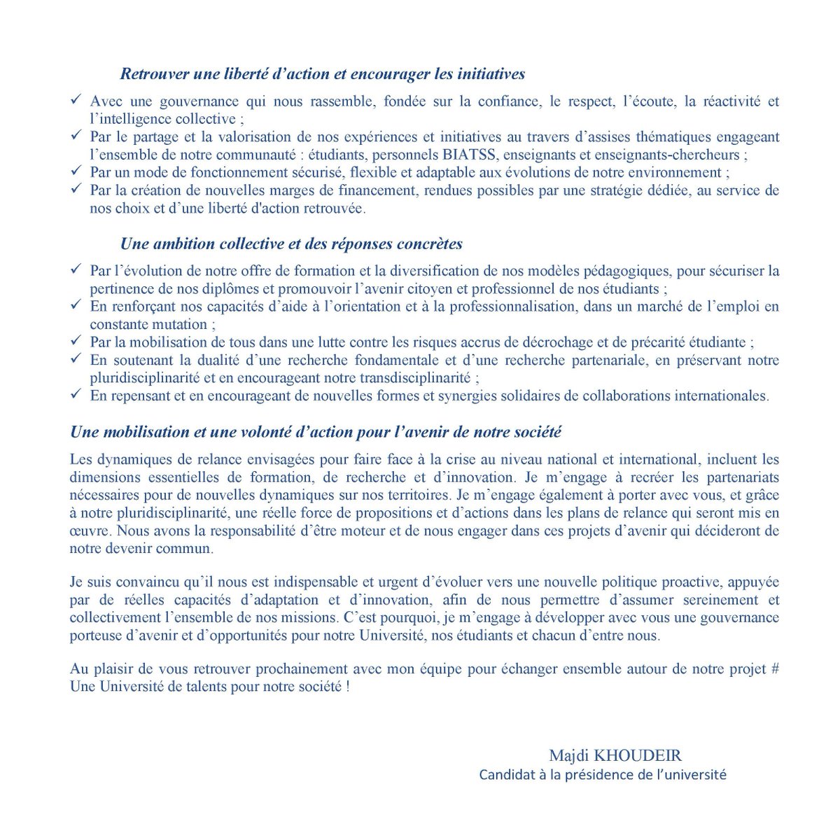 En cette rentrée si particulière, je réaffirme ma candidature pour la présidence de l'<a href="/UnivPoitiers/">Université de Poitiers</a> car, je crois en notre  potentiel pour faire face aux défis d'aujourd'hui et de demain. Soyons source d'innovations et de connaissances!
 #UneUniversitéDeTalentsPourNotreSociété