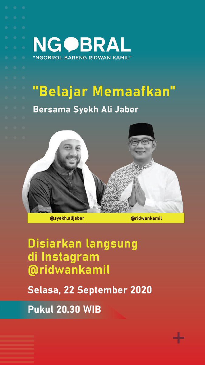 ridwankamil's tweet photo. Salah satu ilmu kehidupan yang tidak mudah adalah “meminta maaf”, dan yang terberat adalah ilmu “memberi maaf”.

Hayu kita belajar langsung kepada yang termulia guru saya &amp; guru kita semua, Syekh Ali Jaber di acara #NGOBRAL. Malam ini jam 20.30 WIB disiarkan langsung di IG saya. https://t.co/3h4kuYAuko
