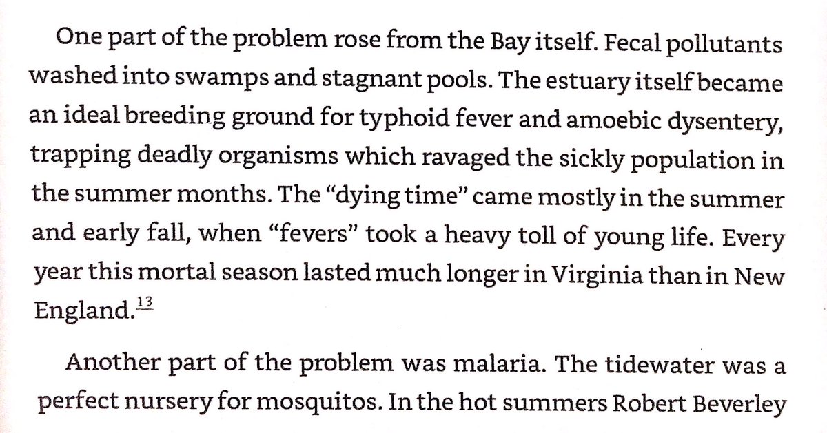 Coastal Virginia bred amoebic dysentery, typhoid fever, & malaria. These killed many people every summer, & left the lowland Virginians sickly & unhealthy.