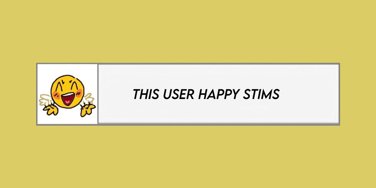 this user happy stims.