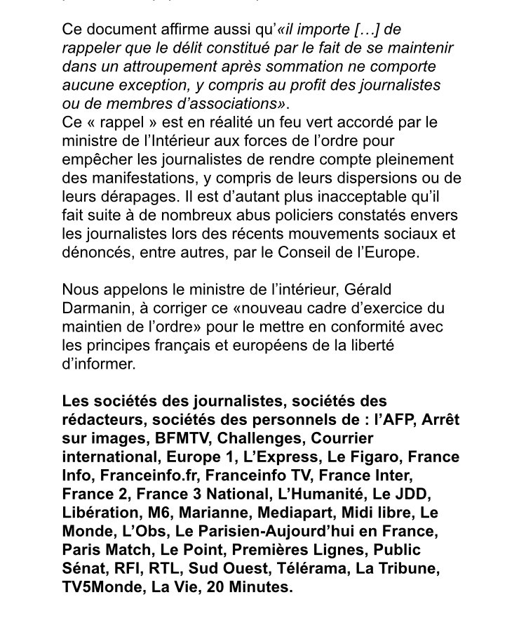 « Nous appelons <a href="/GDarmanin/">Gérald DARMANIN</a>, à corriger ce «nouveau cadre d’exercice du maintien de l’ordre» pour le mettre en conformité avec les principes français et européens de la liberté d’informer. »

39 sociétés des journalistes, des rédactions &amp; des personnels alertent <a href="/Interieur_Gouv/">Ministère de l'Intérieur</a>