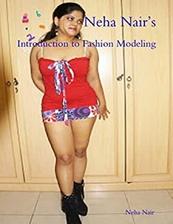 Neha Nair on Twitter: "Neha Nair's: Introduction to Fashion Modeling