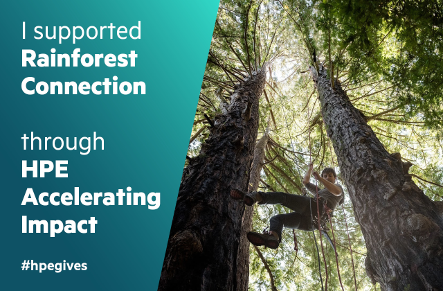 I supported <a href="/RainforestCx/">Rainforest Connection</a> through HPE Accelerating Impact #HPEGives dy.si/M5EVBh