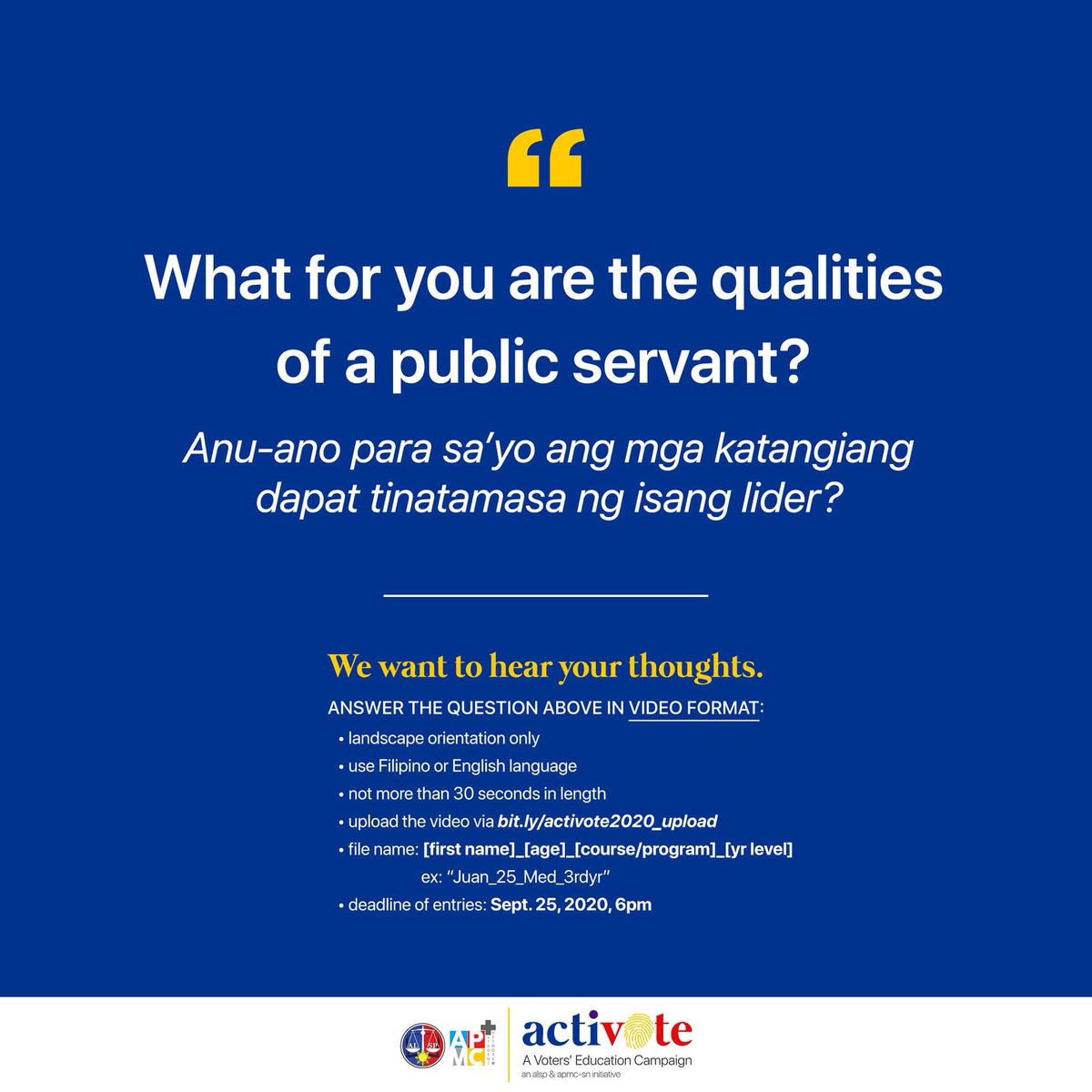 apmcsn's tweet photo. “What for you are the qualities of a public servant?”

We want to hear your thoughts.

See the instructions below on how to submit your answers. 

—
“ACTIVOTE: A Voters’ Education Campaign” in partnership with @alspofficial 
#ACTIVOTE2020 #IgniteAPMCSN #ALSPCares https://t.co/2XyQWjgonm