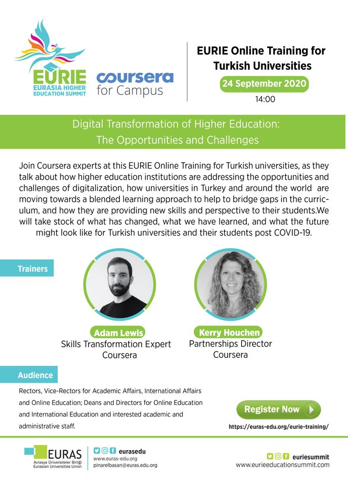 24 Eylül 2020, Perşembe saat 14:00’da Coursera işbirliği ve sponsorluğunda Türk Üniversiteleri yetkililerine özel düzenlenecek olan EURIE Online Training ücretsiz programına kayıt için SON 1 GÜN! Bu fırsatı kaçırmayın!
Ayrıntılı bilgi ve Kayıt için: 
euras-edu.org/eurie-training…