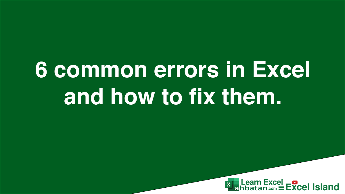 No matter how skilled you are in Excel, whether you're an absolute wizard, Microsoft MVP, it doesn't matter. You will continue to make mistakes, Everyone experience these common errors in Excel.1/7