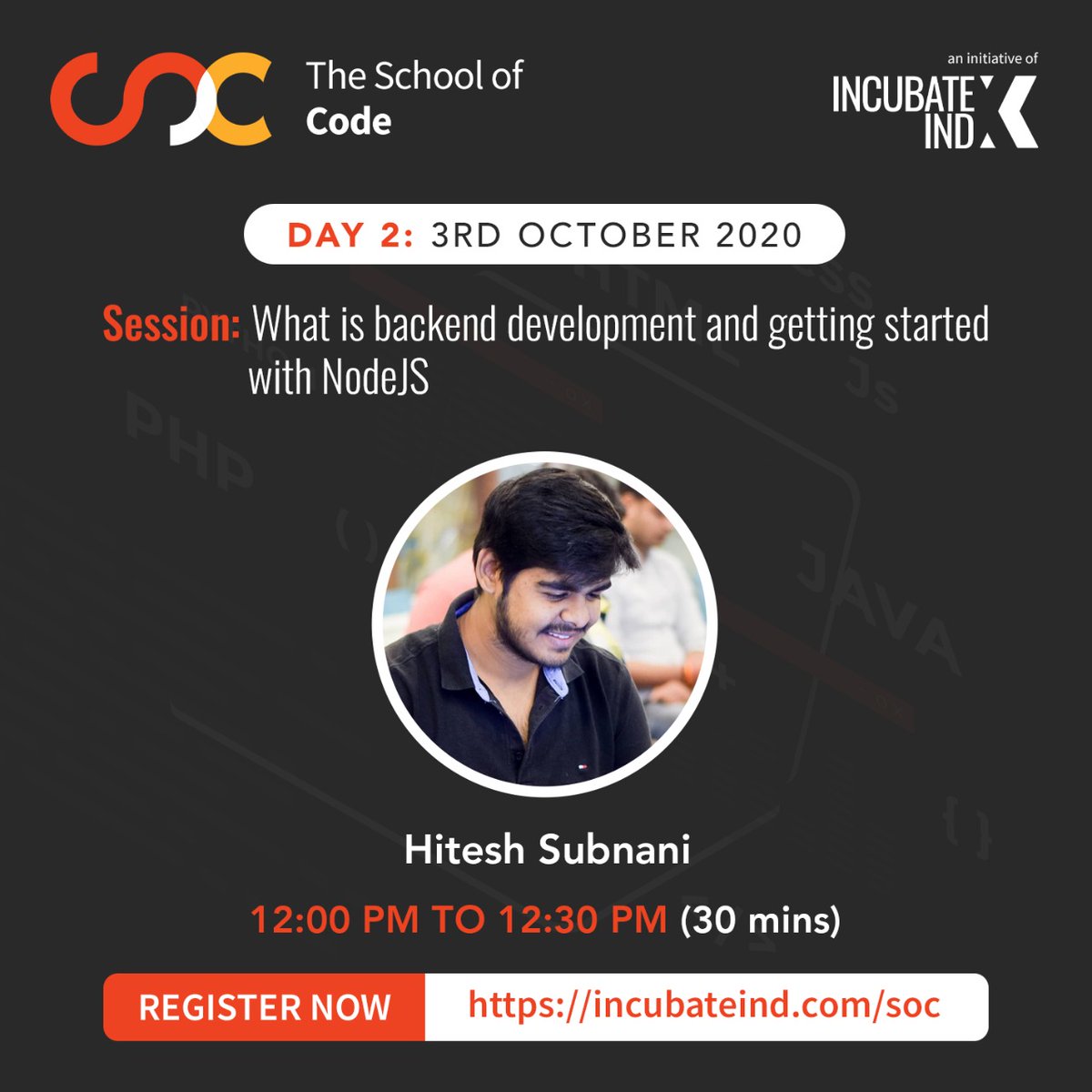 IncubateIND's tweet image. Join us during the hands-on session with Hitesh Subnani on &quot;What is #backend development and getting started with #NodeJS&quot; at THE SCHOOL OF CODE on 3rd Oct 2020

Register now to get your exclusive pass for the virtual summit and training sessions at incubateind.com/soc today