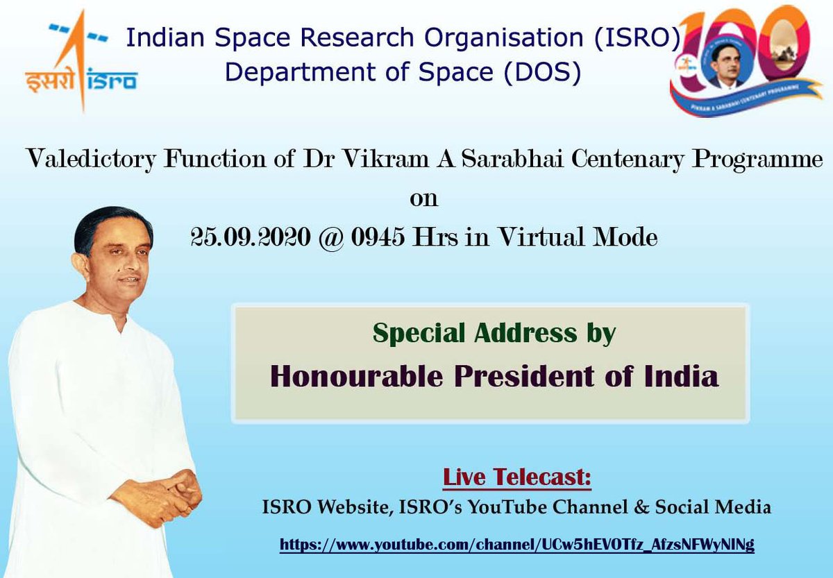 isro's tweet image. Valedictory Function of Dr. Vikram Sarabhai Centenary programme is organized between 0945 hrs - 1235 hrs (IST) on September 25, 2020

For details visit: isro.gov.in/valedictory-fu…

#VikramSarabhai100 #VikramSarabhai @rashtrapatibhvn  @PMOIndia
