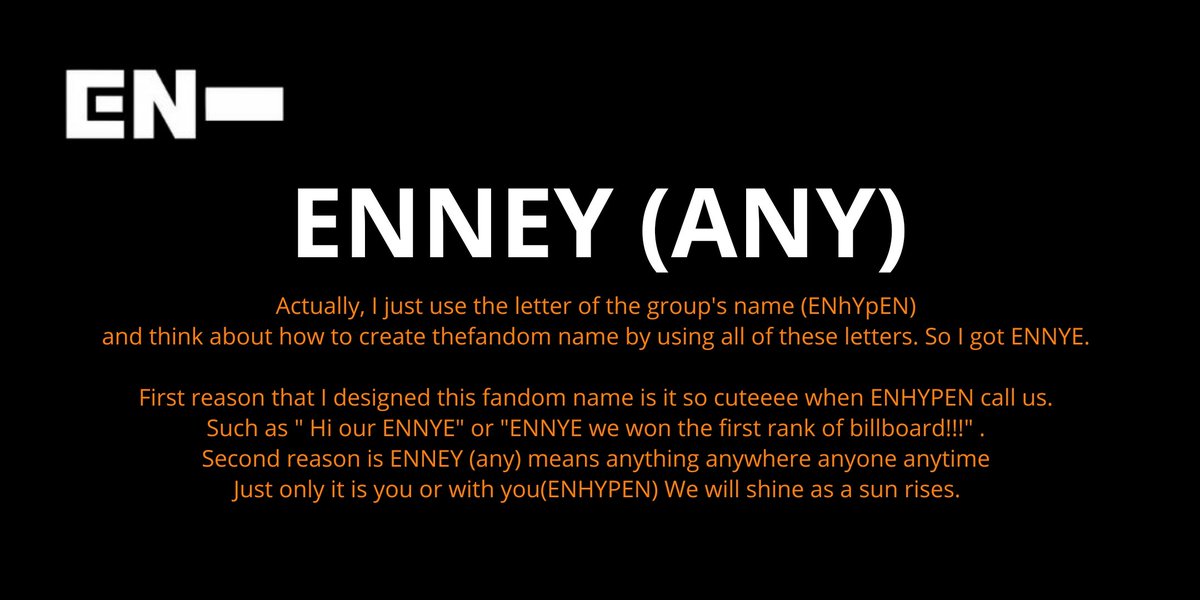[ #ENHYPEN FAN CLUB NAME SUBMISSIONS THREAD]Here are 4 of the names you guys submitted to our tracker!ENNEY (ANY)ENORA / E-NORAENOTIKON (엔오티콘)Enpersand / en& @ENHYPEN @ENHYPEN_members #엔하이픈 #ENHYPEN_FandomName