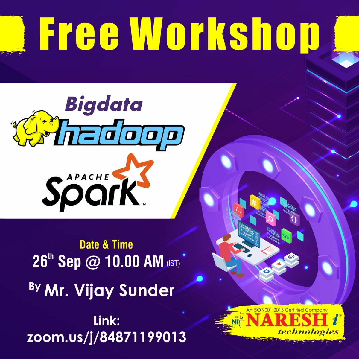 nareshitech's tweet image. Enroll Now: zcu.io/BIn9
Attend Free Workshop on BigData-Hadoop & Spark with Scala Online Training by Mr.Vijay Sunder
Demo on: 26th September @ 10.00 AM (IST)
#bigdata #hadoop #sparkwithscala #Course #education #software #learnfromhome #workshop #nareshit