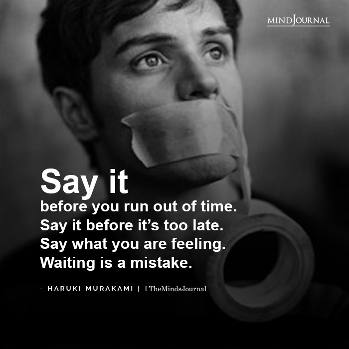 Quotes About Saying I Love You Before Its Too Late