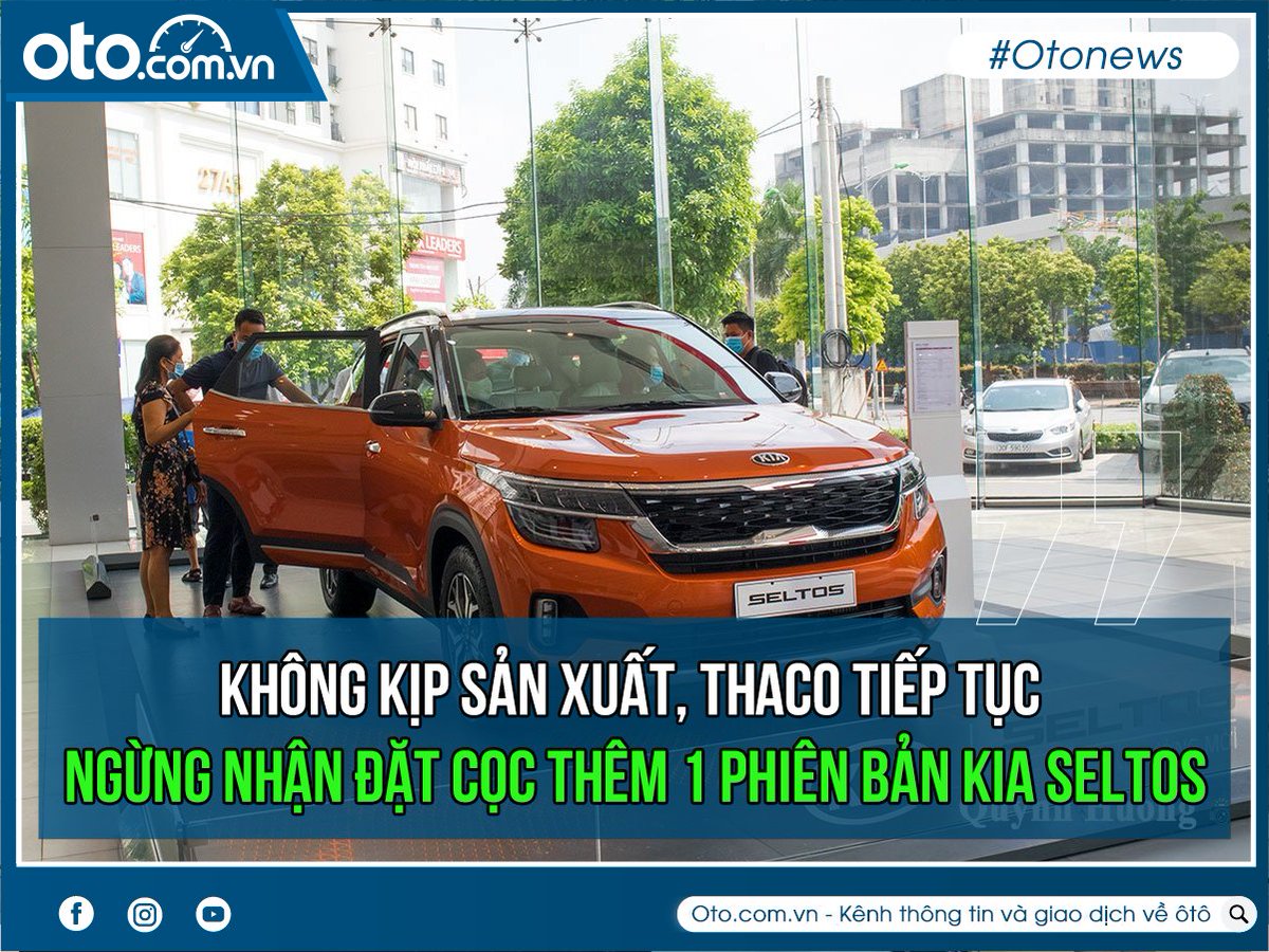 otocomvndvg's tweet photo. Sau khi loại bỏ bản 1.6L Premium, Thaco tiếp tục ngừng nhận đặt cọc Kia Seltos Deluxe do không kịp sản xuất để giao xe đến khách hàng đúng hẹn.

👉 Xem thêm chi tiết: https://t.co/2ZLDfwFG3G

#otocomvn #xe_hơi #tinxe
#otonews #KiaSeltos #Thaco https://t.co/FmSwYWshdn