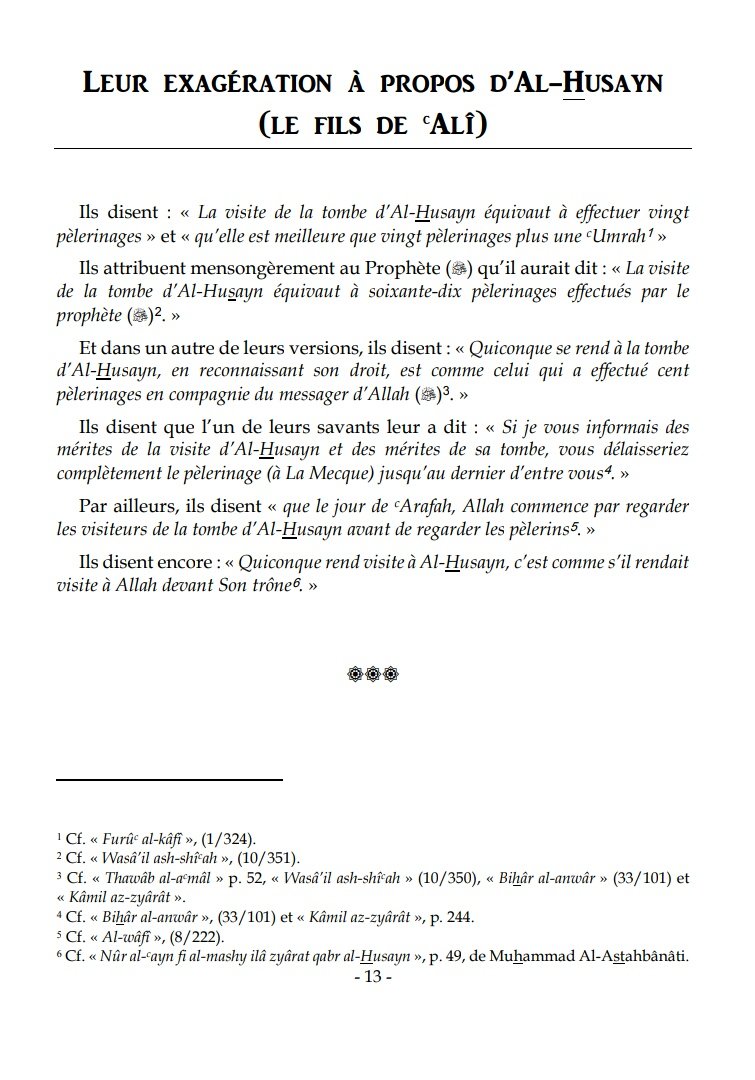  Leur exagération à propos d’Al-Husayn (le fils de Alî ibn Abi Tâlib) et de Alî Ibn Abî Tâlib