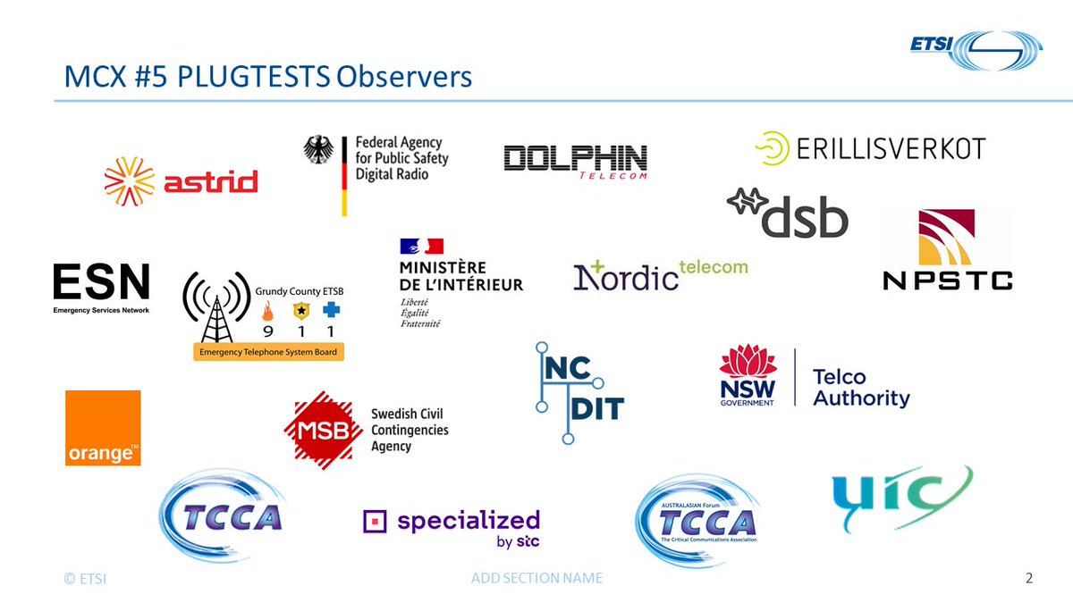 The 5th MCX remote plugtests event has just started (21 Sept-2nd Oct). It will validate the interoperability implementations using different test scenarios based on 3GPP Mission Critical Services in Release-15
etsi.org/events/1758-5t…