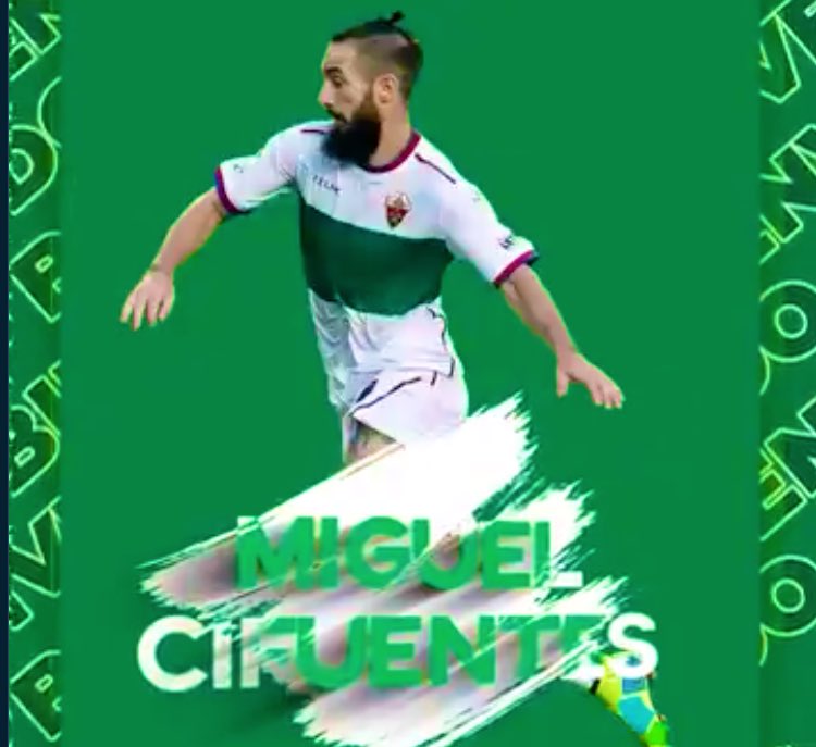 DONE DEAL  - September 22MIGUEL ÁNGEL CIFUENTES(Málaga to Elche )Age: 29Country: Spain Position: Right BackFee: FreeContract: Until 2022 (additional year option) #LLL 