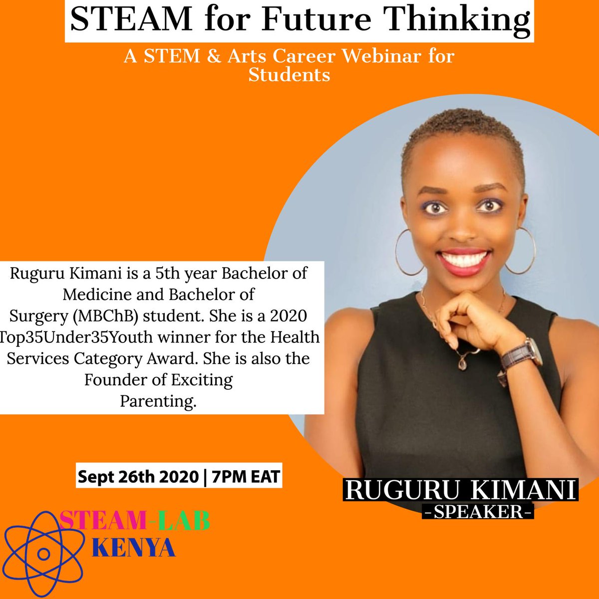 steamlabke's tweet photo. Meet our first speaker @ruguru_kimani ! A#top35under35 awardee!
STEAM for Future Thinking! Sept 26th 7PM. Join us as we share about STEM & Arts opportunities with students.
#steamlabcareerwebinar #STEM #STEAM #highschool #doctor #surgeon #scienctist #Nairobi #kenya #medschool https://t.co/br0uXAT5Jo