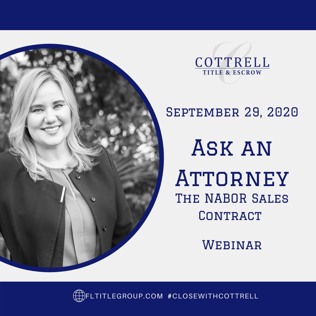 CottrellTitle's tweet image. We are very excited to be hosting the first ever Ask the Attorney Webinar focused on any and all questions related to the NABOR Sales Contract! Please feel free to contact at alea@FLTitlegroup.com or DM us with any of your questions. #ClosewithCottrell