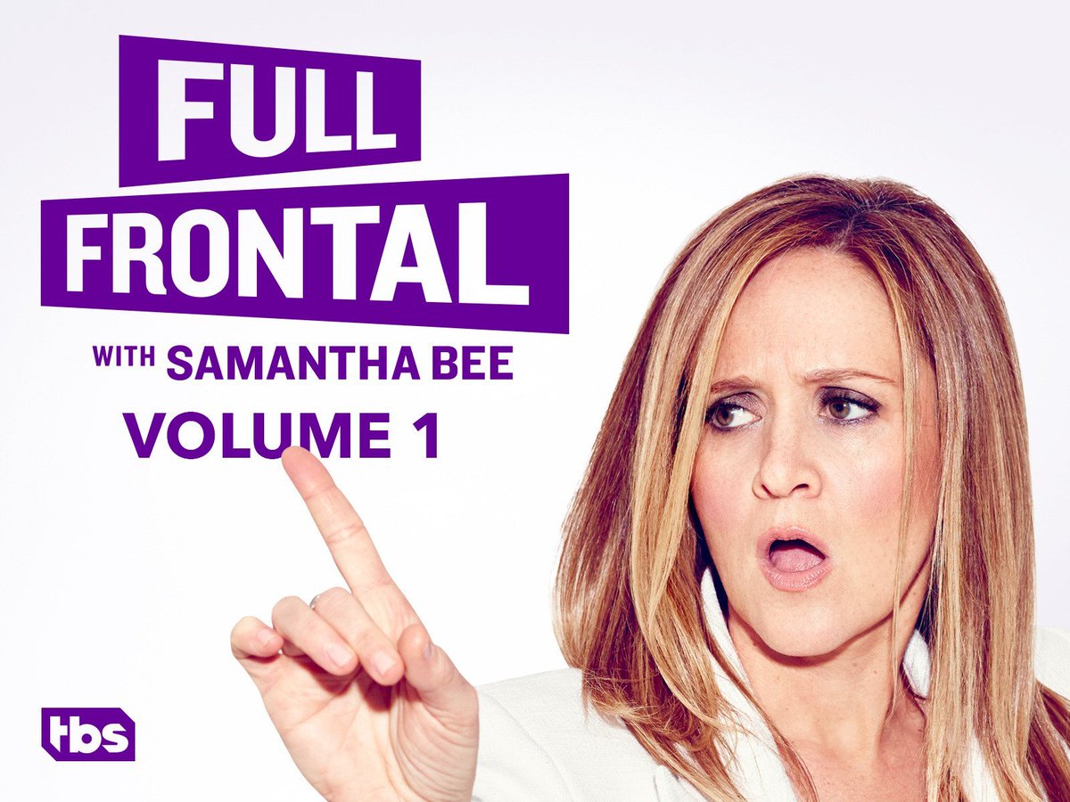 Full Frontal With Samantha Bee 5x24 — Season 5 “episode 24” Twitter