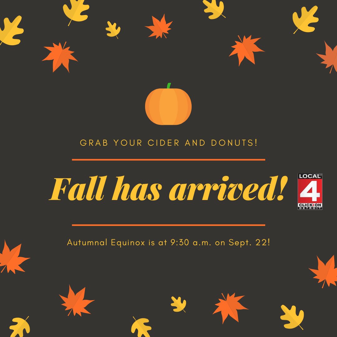 Local4News's tweet image. Fall arrives at 9:30 a.m. today! What's your favorite thing about fall in Michigan?