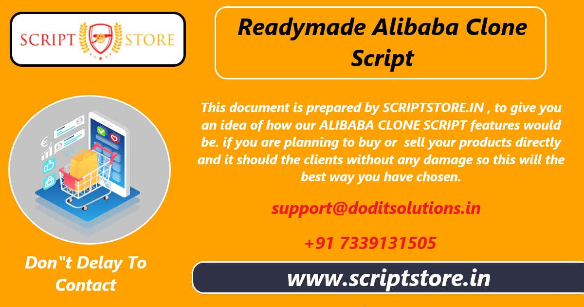 Dod_itSolutions's tweet image. #AlibabaCloneScript , #ReadymadeAlibabaCloneScript , #AlibabaClone , #EcommerceCloneScript , #MultiVendorScript , #SCRIPTSTORE
Contact :
Skype ID : doditsolutions
Email : support@doditsolutions.in ,
Mobile : +91 7339131505
Link : scriptstore.in/product/alibab…