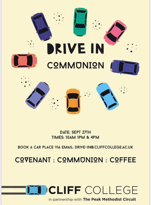 We're hosting #drivein #communion services this Sunday - come and worship, pray and take bread and wine with us in a safe and COVID-secure way. To book email drive-in@cliffcollege.ac.uk.