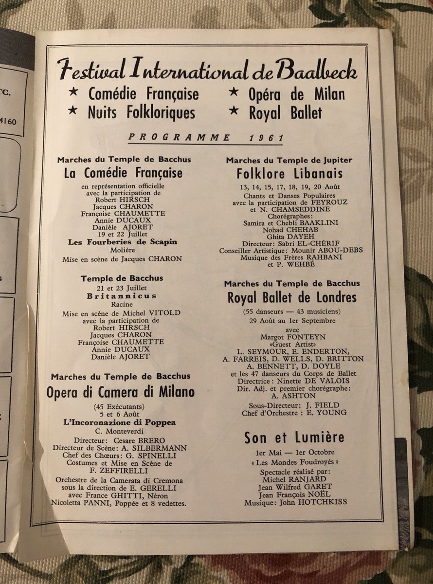 That year, the Baalbeck International Festival featured La Comdeie Francaise; Folklore Libanais; Royal Ballet de Londres; Opera di Camera di Milano; and Son et Lumiere