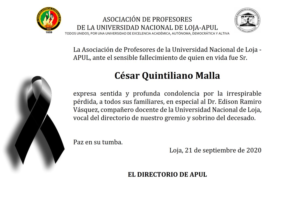 <a href="/APULoja/">Asociación Profesores UNL</a> de la <a href="/UNLoficial/">Universidad Nacional de Loja</a> ante el sensible fallecimiento de quien en vida fue el Sr. 

César Quintiliano Malla

expresa sentida y profunda condolencia por la irrespirable pérdida, a todos sus familiares, en especial al Dr. Edison Ramiro Vásquez (<a href="/EdsnRmrVsqz/">Edison Ramiro</a>).

Paz en su tumba.