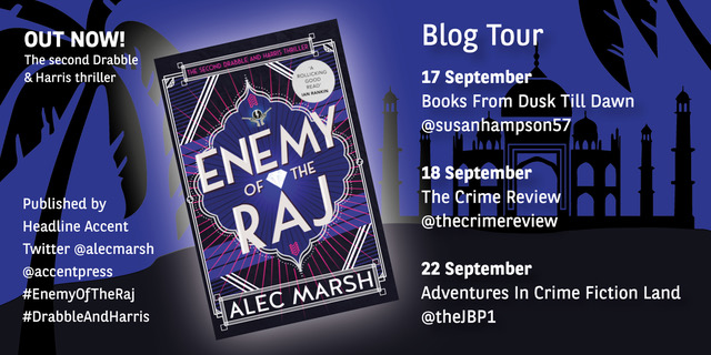 My stop on the #BlogTour for #EnemyOfTheRaj the new #DrabbleAndHarris novel by @AlecMarsh and published by @AccentPress 
An entertaining historical romp through #India and the #Raj
My #bookreview on my #blog: bit.ly/3kEt9yx
& posted to @AmazonUK & @goodreads