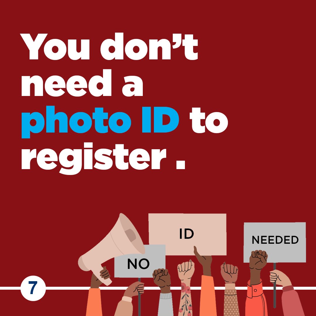 You also don't need to show your photo ID in order to register. You do, however, need it to vote in person at the polls.