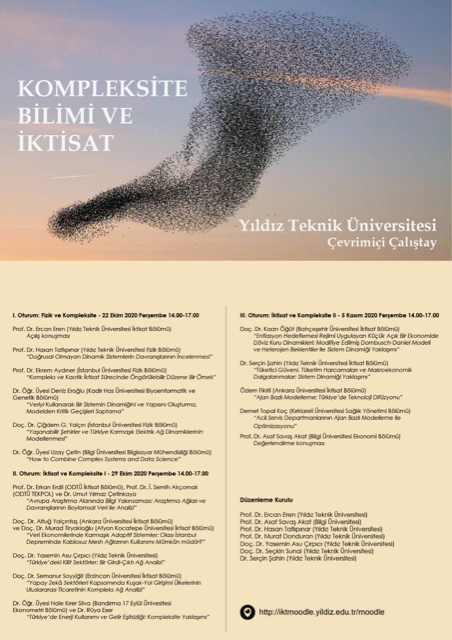 YTÜ İktisat Bölümü Çevrimiçi Güz Dönemi Perşembe Seminerleri, birbirini takip eden "Evrimci Kompütasyon ve Evrimci İktisat" ve "Kompleksite Bilimi ve İktisat" çalıştayları ile 15 Ekim 2020'de başlıyor.
Katılım  formu için, iktmoodle.yildiz.edu.tr/moodle/
@degildi <a href="/AS_Akat/">Asaf Savaş Akat 🔺</a> <a href="/akibritcioglu/">Aykut Kibritçioğlu 🦋 @kibritcioglu.bsky.social</a>