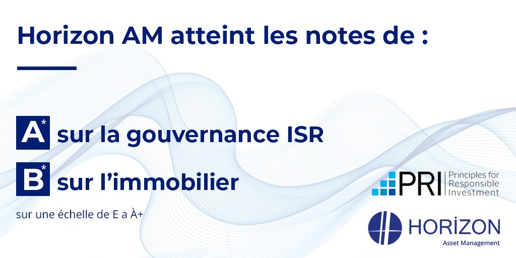 HorizonAm's tweet photo. Pour sa première année de reporting aux PRI (Principles for Responsible Investment), @HorizonAm obtient la note de A pour sa #gouvernance et B pour sa démarche #ISR #immobilier. Une bonne nouvelle qui confirme son engagement sur l'investissement à impact positif ! https://t.co/24SXlFk8gV