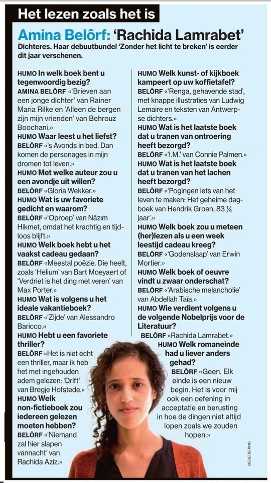 Deze week in <a href="/Humo/">humo</a>-rubriek 'Het lezen zoals het is': <a href="/AminaBelorf/">Amina Belôrf</a>. Met o.a. <a href="/RachidaAziz/">Rachida Aziz</a>, Rachida Lamrabet, Erwin Mortier en Nazim Hikmet. Lézen! Alle info over haar dichtbundel 'Zonder het licht te breken': bit.ly/3dYTbKk