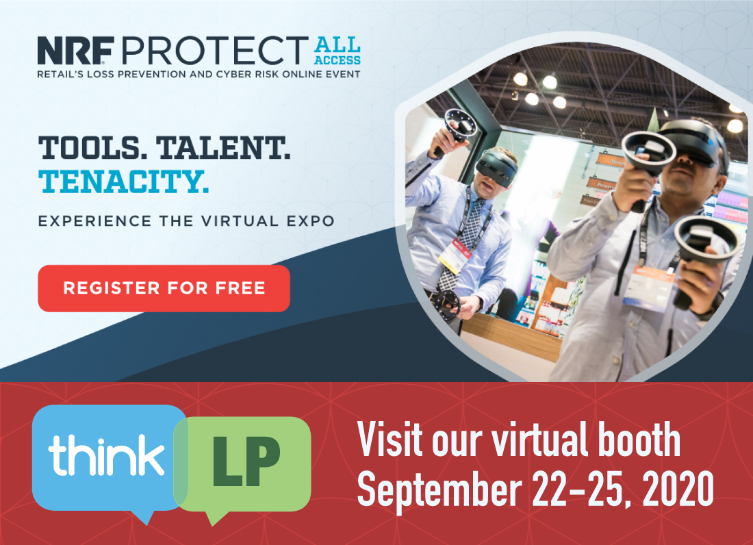 ThinkLP's tweet photo. NRF PROTECT ALL ACCESS is kicking off in a few minutes. Let us know if you'll be there! Stop by our virtual booth and schedule a demo to be entered to win an LPC scholarship from the Loss Prevention Foundation. #lpfoundation #LPF #LPC #nrfprotect #nrf2020 #thinkmore https://t.co/HtMpTkTKpV