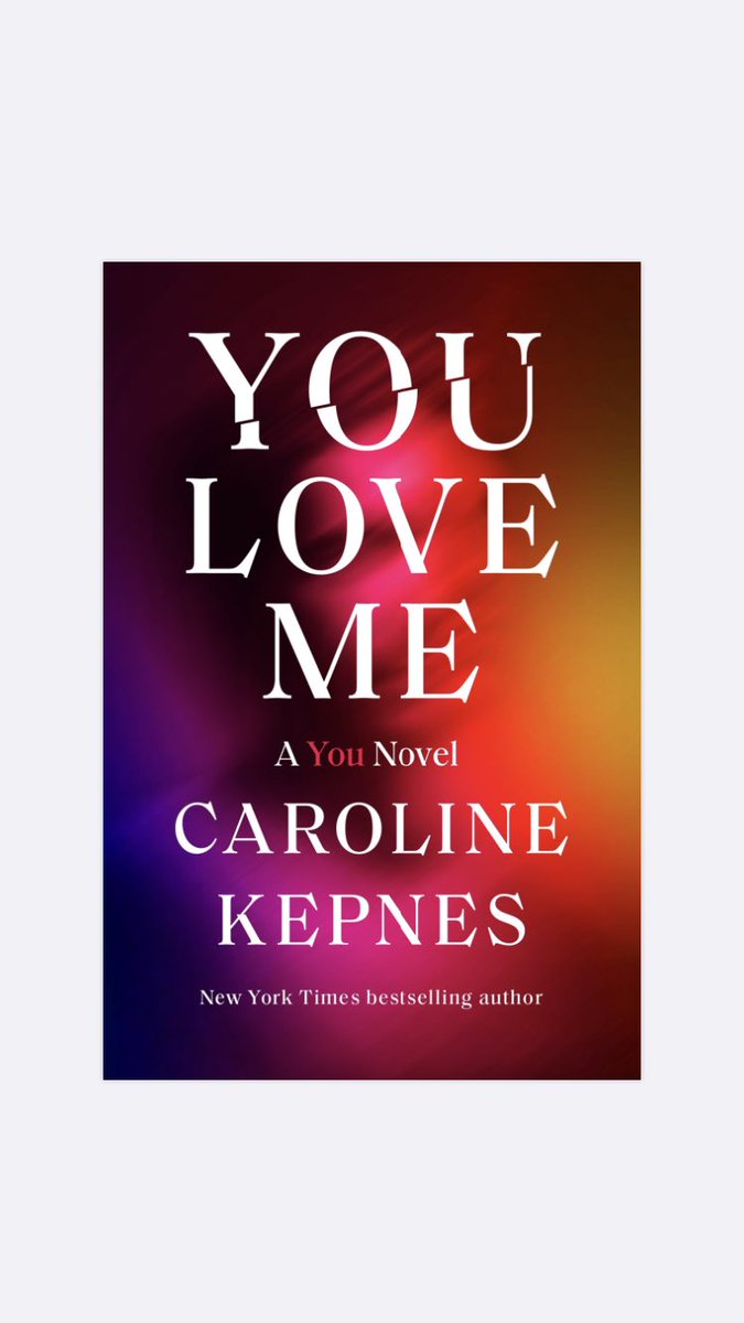 CarolineKepnes's tweet photo. YOU LOVE ME 

has a stunning glowing cover. 

4/6/21. https://t.co/096QC1Z2nX