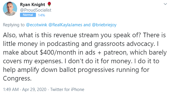 Exhibit C: Here is Ryan Knight claiming there is little money in grassroots advocacy. Oh really? Did he tell his followers he was getting paid to be a tweet loving Progressive before he decided to go full Socialist?...