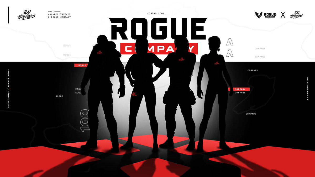 100 Thieves x Rogue Company. 
Coming soon.