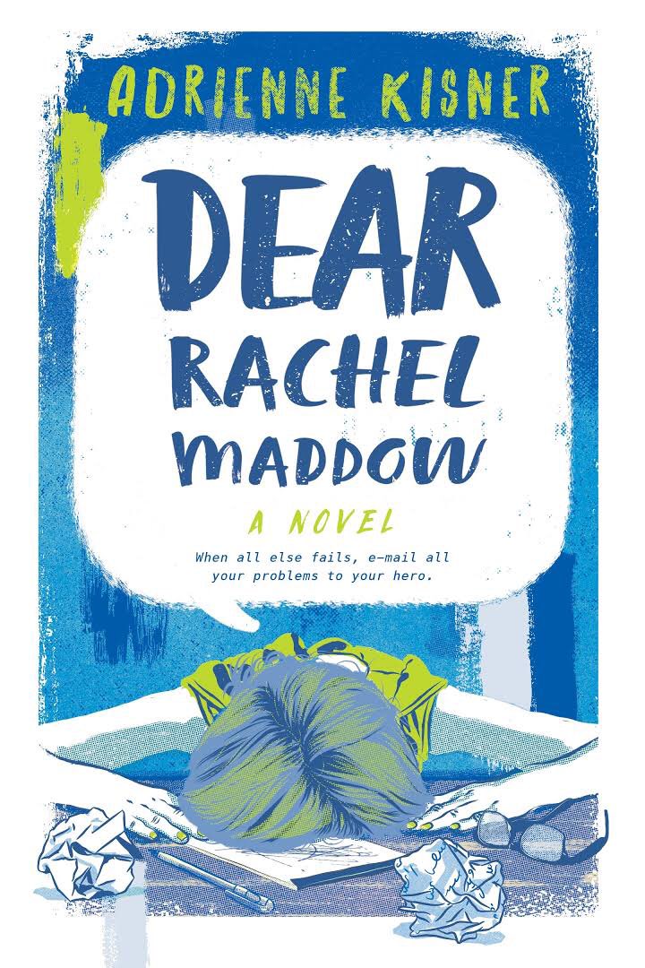 Brynn Harper  - Dear Rachel Maddow by Adrienne Kisner https://www.goodreads.com/book/show/35795929