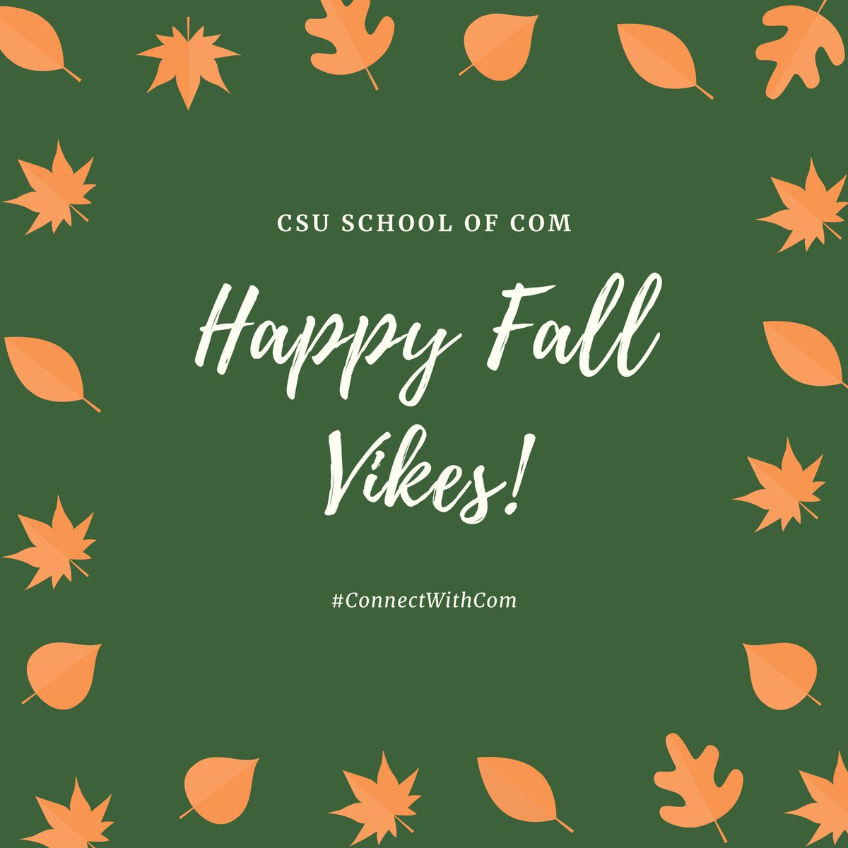Happy Fall, Vikes! Enjoy the season and all it has to bring. Stay connected to us with the hashtag #ConnectWithCom