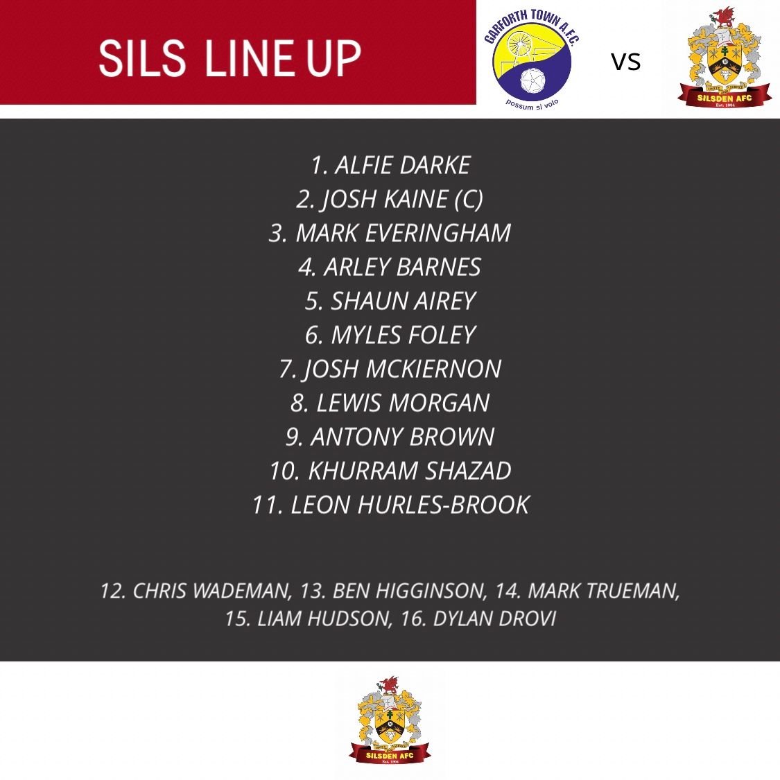 ⚽️ | LINE UP⠀⠀⠀⠀

Here is how we line up for tonight’s game vs @GarforthTownAFC 👊⠀

#UpTheSils | #SilsdenAFC