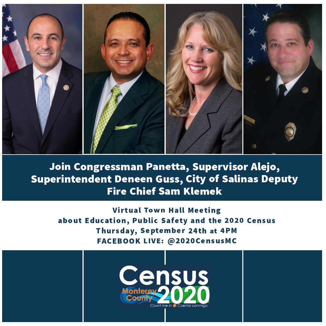 Join us for a Census Virtual Town Hall w Congressman #JimmyPanetta, Supervisor #LuisAlejo, County Superintendent #DeneenGuss &Salinas Deputy Fire Chief #SamKlemek for a conversation about how the #2020Census will impact Ed &Public Safety 💻 my2020census.gov ☎️ 844-330-2020