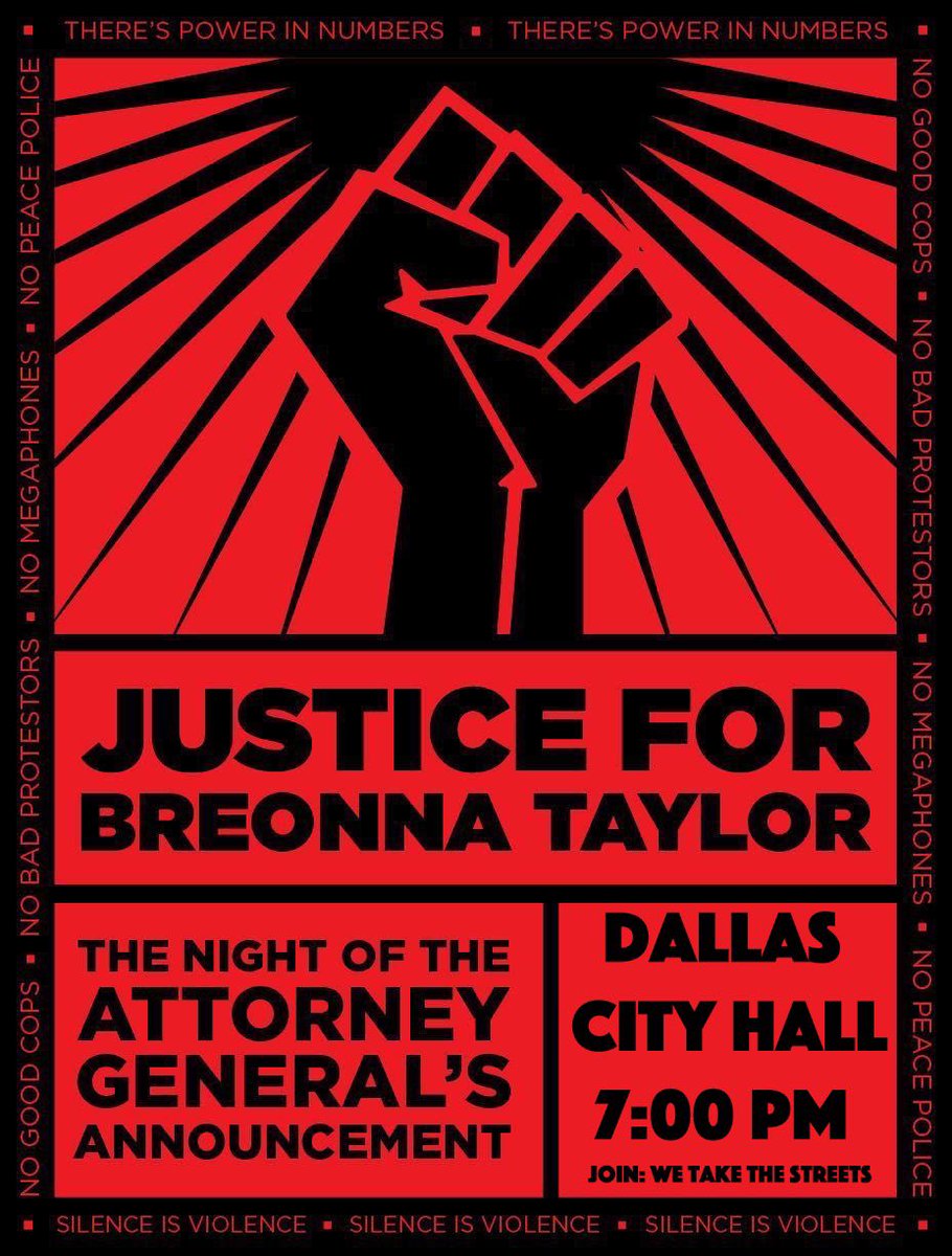 MAJOR CALL TO ACTION DFW!!

Date TBD but spread the word. Dallas won’t sit by and let LMPD and the Louisville DA give Breonna no justice. If the DA’s announcement isn’t what she deserves, we need to show out in numbers for Breonna Taylor!

#Dallas #DallasProtest #DFWProtest