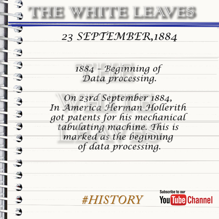 TW54654130's tweet image. 23rd SEPTEMBER HISTORY NEWS : 1884 - Beginning of Data Processing
#History #news #Data_Processing #Herman_Hollerith #Patent #Machanical_Tabulating_Machine #America