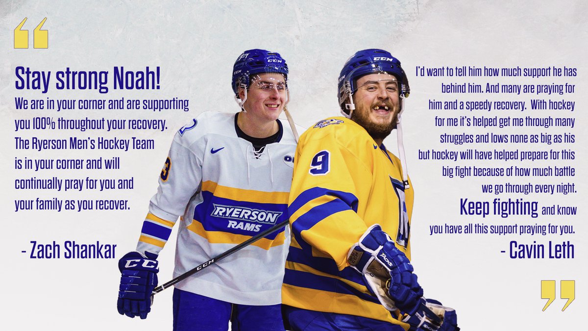 TMU Bold (@tmubold) on Twitter photo We all stand with Noah in his fight and recovery. We're all #NoahStrong. Here’s what members of our men’s hockey team (including former <a href="/OHLBattalion/">North Bay Battalion</a> blueliner <a href="/ZachShankar13/">Zach Shankar</a>) want to let him know:
#weRrams We all stand with Noah in his fight and recovery. We're all #NoahStrong. Here’s what members of our men’s hockey team (including former <a href="/OHLBattalion/">North Bay Battalion</a> blueliner <a href="/ZachShankar13/">Zach Shankar</a>) want to let him know:
#weRrams