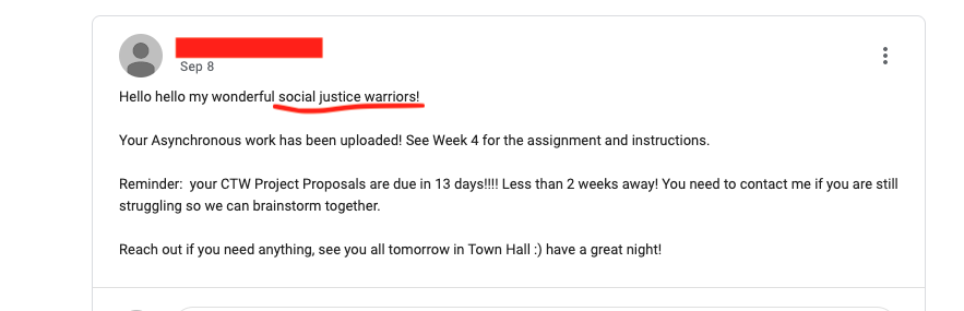 This is an email from THE TEACHER referring to her class as "social justice warriors"