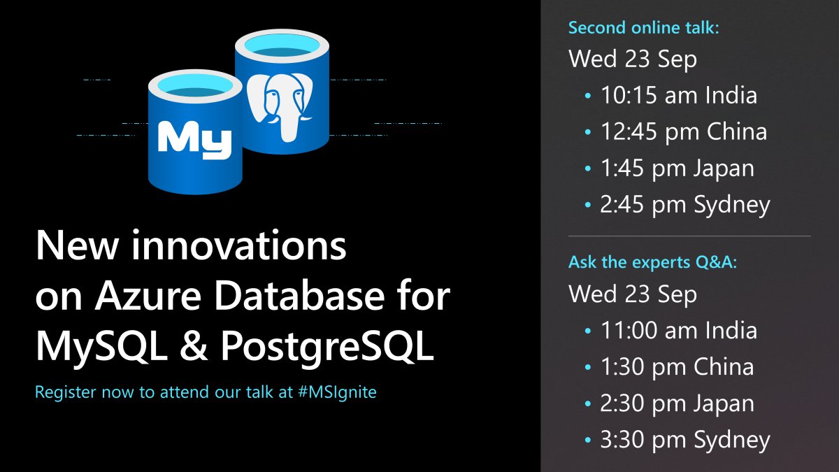 AzureDBMySQL's tweet image. Thanks to everyone who joined our first session about Flexible Server for #AzureDBMySQL and #AzureDBPostgres. 

Our next session starts on Wed 23 Sep at 10:15 am India/12:45 pm China/1:45 Japan pm/2:45 pm Sydney. Hope you can join us! 
myignite.microsoft.com/sessions/6f179…