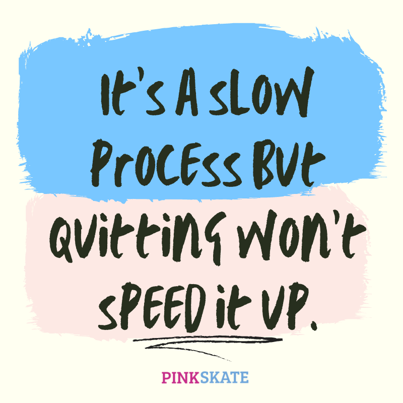 pnksk8's tweet photo. Hey you! Thought you might need some motivation today. 

Whatever goal you're trying to achieve right now, always remember that it's a marathon, not a race.

#pinksk8strong #inspiration #motivation https://t.co/6orR3lLqNe