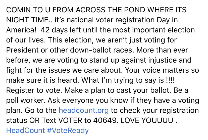 Camila_Cabello's tweet photo. COMIN TO U FROM ACROSS THE POND WHERE ITS NIGHT TIME. it’s national voter registration day in America! 42 days left until the most important election of our lives.
Your voice matters so make sure it’s heard. Go to https://t.co/8c7Sc2WSGx OR Text VOTER to 40649. LOVE U  #VoteReady https://t.co/Epe5VYHSrX